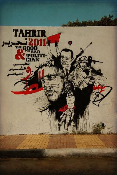 Tahrir 2011: The Good, the Bad, and the Politician
