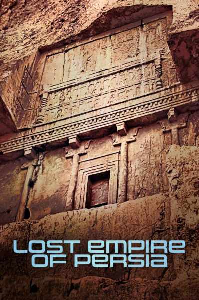 Persepolis: Secrets of the Lost City