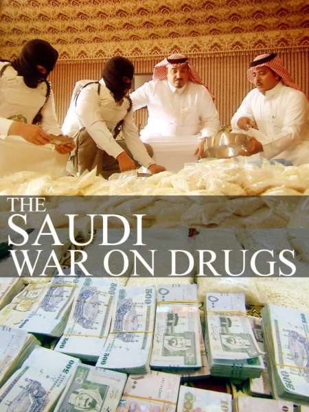 Saudi Arabia: The War on Drugs