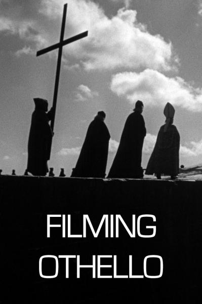 Filming 'Othello'