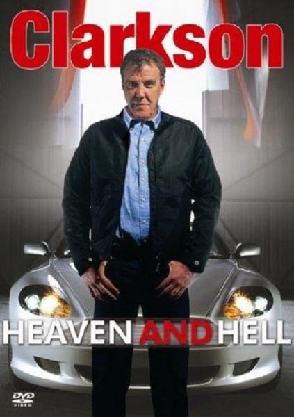 Clarkson: Heaven and Hell