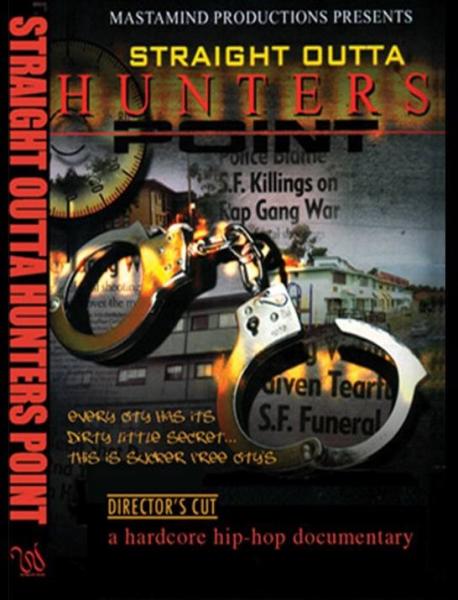 Straight Outta Hunters Point