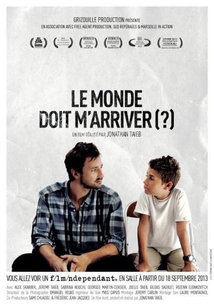 Le monde doit m'arriver?