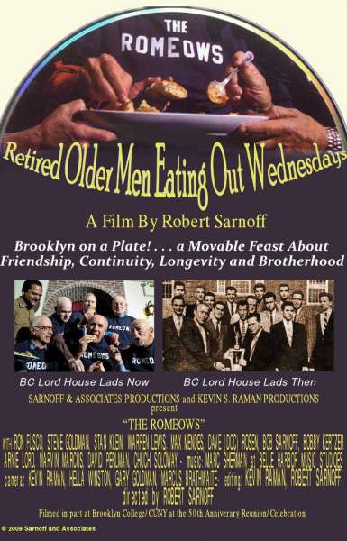 The ROMEOWS (Retired Older Men Eating Out Wednesdays)