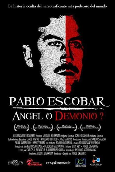 Pablo Escobar, Angel or Demon