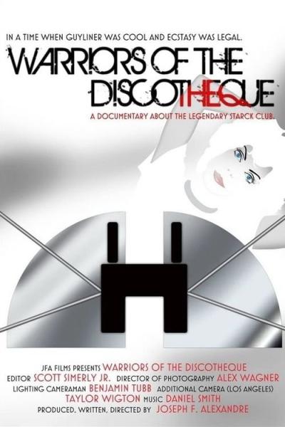 Warriors of the Discotheque: The Feature length Starck Club Documentary