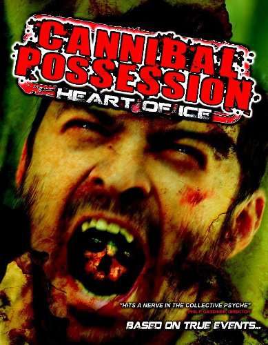 Cannibal Possession: Heart of Ice