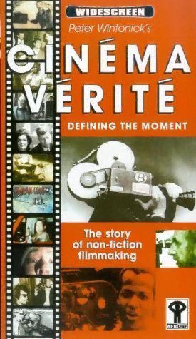 Cinéma Vérité: Defining the Moment