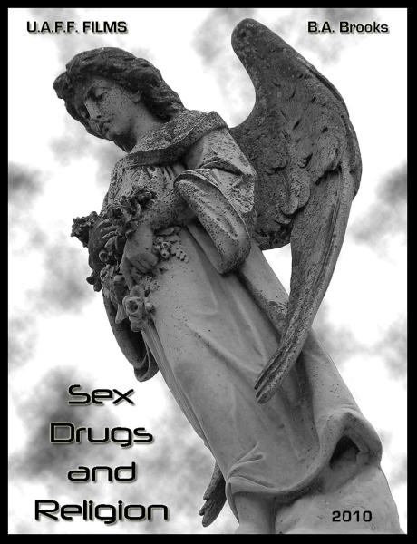 Sex, Drugs & Religion