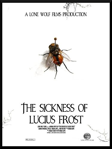 The Sickness of Lucius Frost