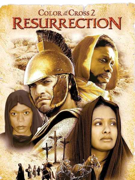 Color of the Cross 2: The Resurrection