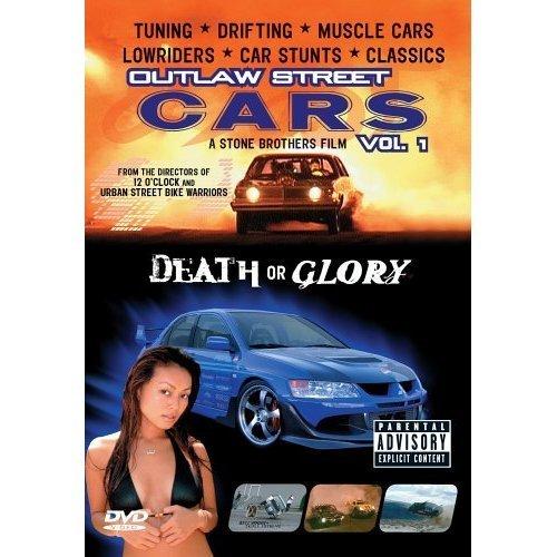 Outlaw Street Cars: Death or Glory
