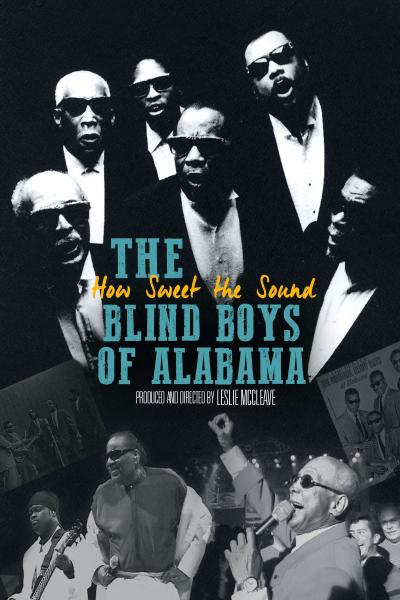 The Blind Boys of Alabama: How Sweet the Sound