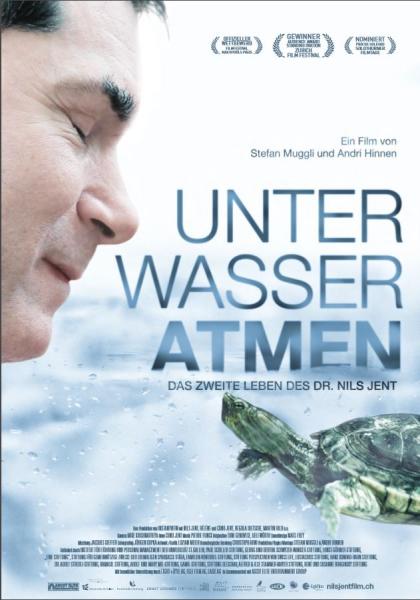 Unter Wasser atmen - Das zweite Leben des Dr. Nils Jent