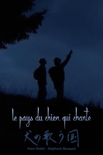 Le pays du chien qui chante
