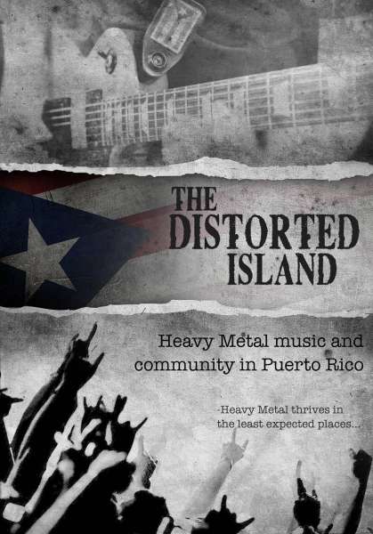 The Distorted Island: Heavy Metal Music and Community in Puerto Rico