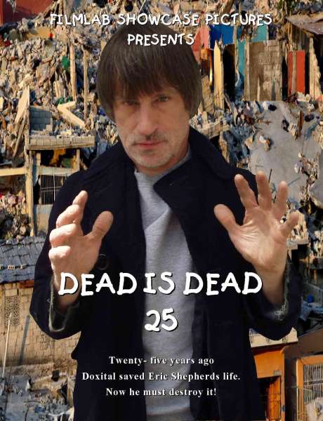 Dead Is Dead 25