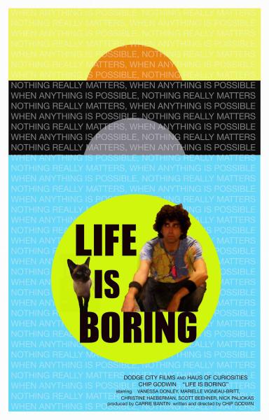 Life Is Boring