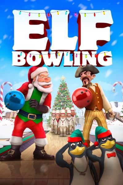 Elf Bowling the Movie: The Great North Pole Elf Strike