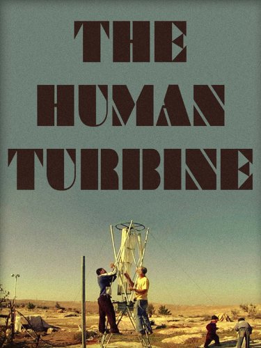 Human Turbine