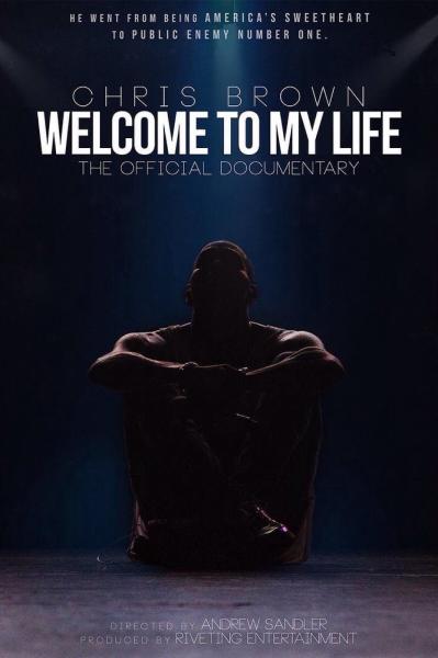 Chris Brown: Welcome To My Life