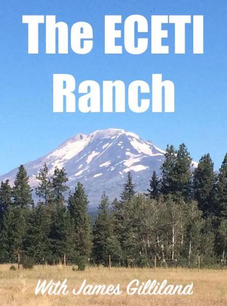 The Eceti Ranch with James Gilliland