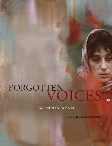 Forgotten Voices: Women in Bosnia