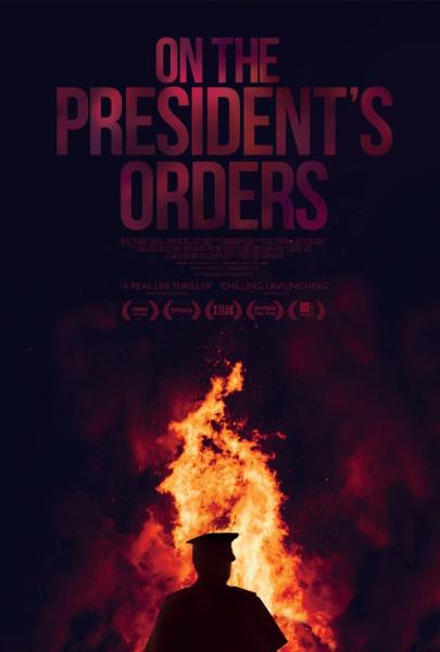 On The President's Orders