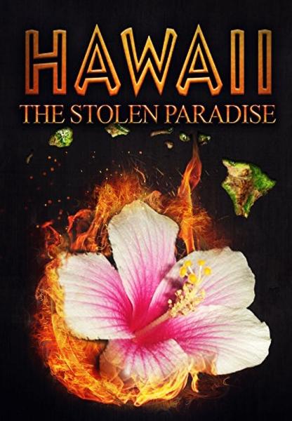 Hawaii the Stolen Paradise