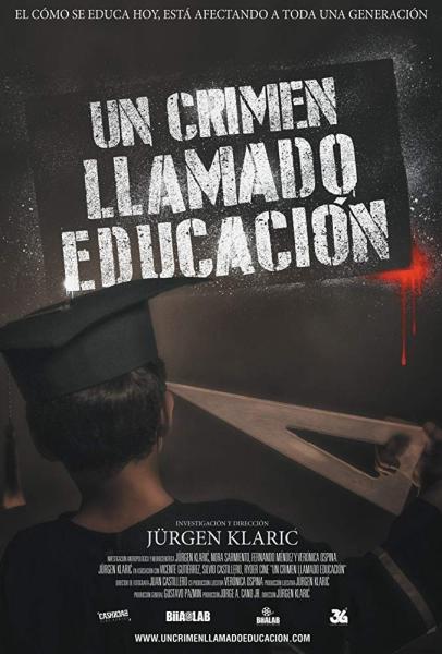 Un Crimen Llamado Educación