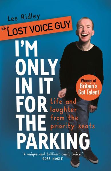 Lost Voice Guy: I'm Only in it for Parking