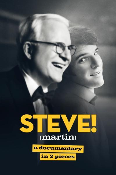 Steve! (Martin): A Documentary in 2 Pieces