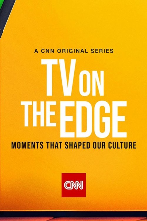 TV on the Edge: Moments That Shaped Our Culture