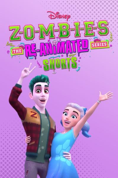 Zombies: The Re-Animated Series Shorts