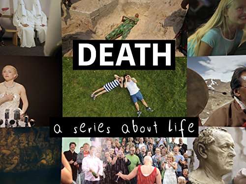 Death - A Series About Life
