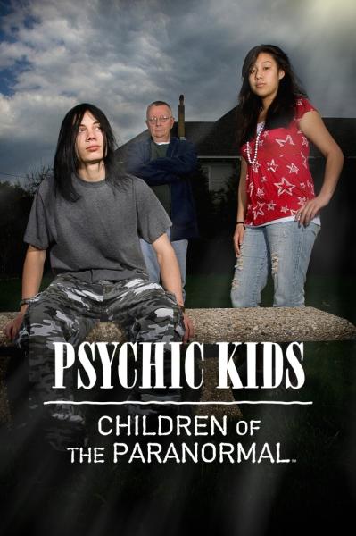 Psychic Kids: Children of the Paranormal